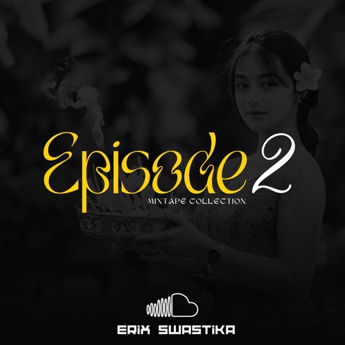 SOMAHE BEBOTOH  X TAMPEDANG TIMPAL BALINESE FUNKOT [EPS 2]~Erix Swastika