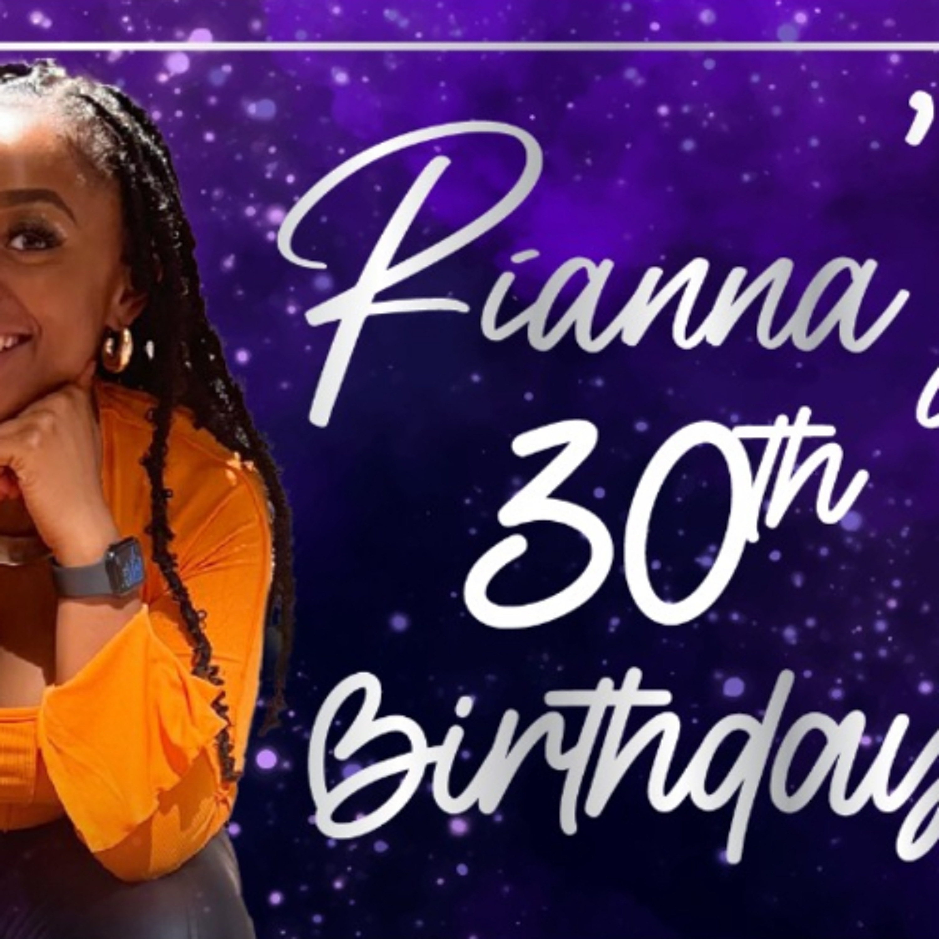Rianna's Surprise 30th Birthday Live Audio by DJ Stylah episode artwork