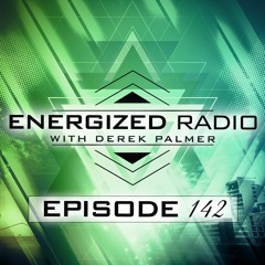 Energized Radio 142 With Derek Palmer