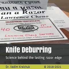 FREE PDF 💜 Knife Deburring: Science behind the lasting razor edge by  Dr. Vadim Krai