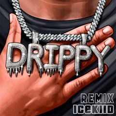 Drippy - ICEKIID (Basked Remix)