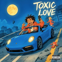 Toxic Love