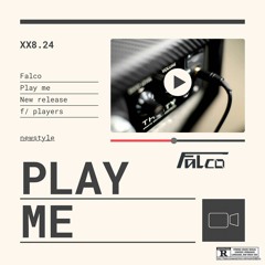 Falco Presents - Play Me