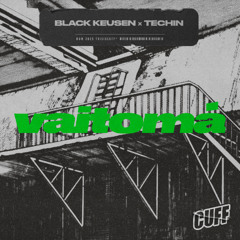 CUFF368: Black Keusen x Techin - Vaitomá (Original Mix)