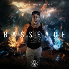 Bassface ft. Milano The Don