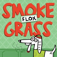 FLOX - SMOKE GRASS
