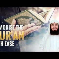 Memorise the Qur'an with ease! - Mufti Menk