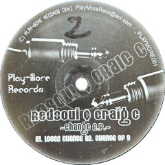 Redsoul And DJ Craig C - Change of 9 (2005)