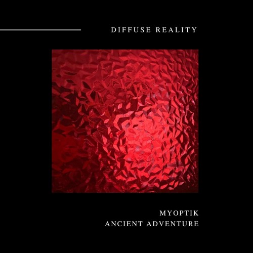 Myoptik - Ancient Adventure