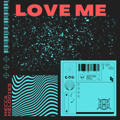 Love Me