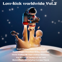 Lowkick worldwide vol.2
