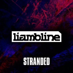 LIAM BLINE - STRANDED