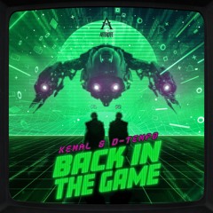 KEMAL & D-Tempo - Back In The Game