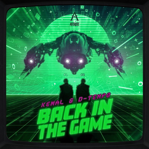 KEMAL & D-Tempo - Back In The Game