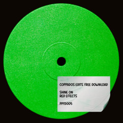 Red Effects - Shine On [COPPADOS FREE DOWNLOAD] Copyright cut