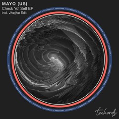 MAYO (US) - Check Yo' Self EP