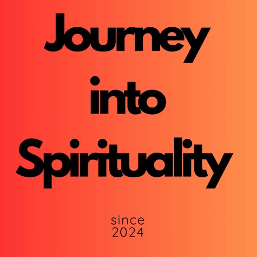 Journey Into Spirituality: Self Belief Episode