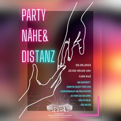 Nähe & DisTanz - 2. Set 03:00 - 05:00 Uhr