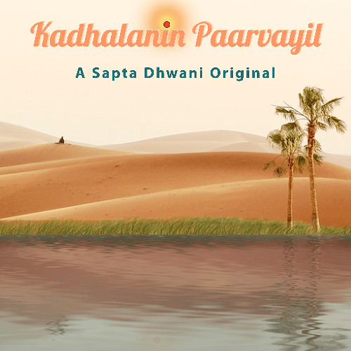 Kaadhalanin Paarvayil