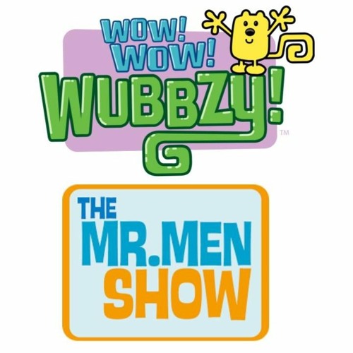 Stream Wow! Wow! Wubbzy! & The Mr. Men Show Theme Songs (Instrumental