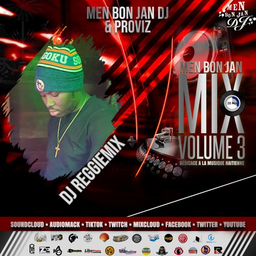 Men Bon Jan Mix 20Mnts Vol. 3 By DJ Reggiemix