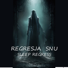REGRESJA  SNU - SLEEP REGRESS