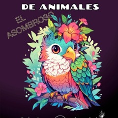 Read^^ 📚 El Asombroso Abecedario de Animales: Libro Educativo para Colorear, para Niños y Adultos