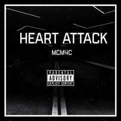 MCM4C - HEART ATTACK! (Prod. Rajaste) ig: @mc_m4c