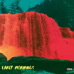 Early Mornings