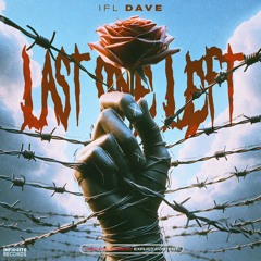 IFL DAVE-LAST ONE LEFT