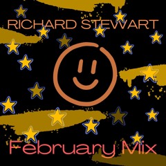 Richard Stewart - February Mix