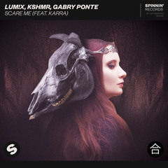 Scare Me (feat. Karra)