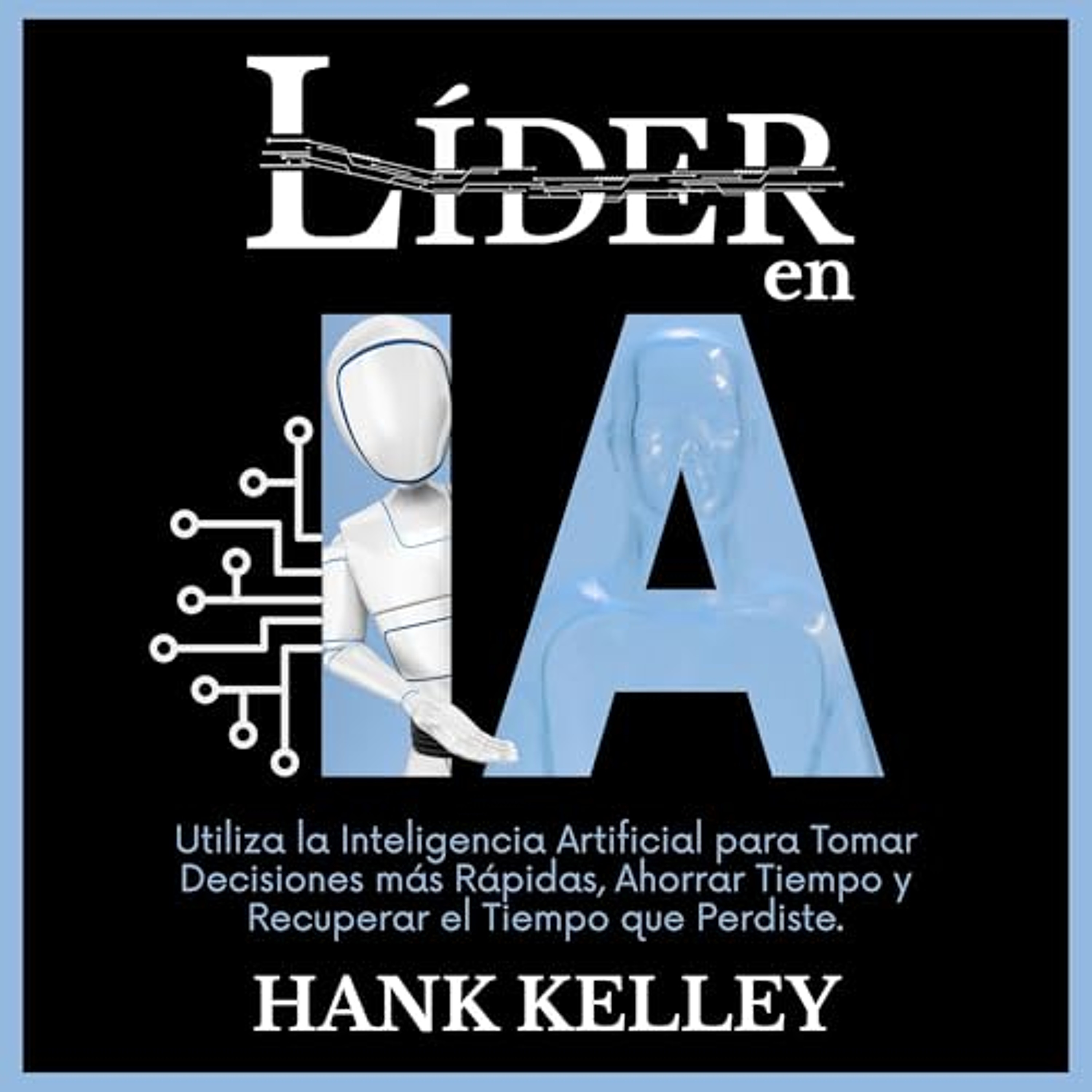 Líder en IA (Audiolibro) | Prueba Gratis