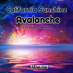 California Sunshine -  Avalanche (SIXSENSE FULLON  REMIX 2022)
