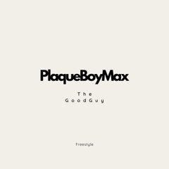 PlaqueBoyMax