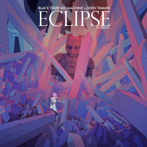 Black Tiger Sex Machine x Dion Timmer - Eclipse (ft. RUNN)