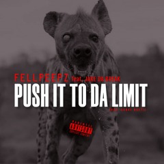 Push It To Da Limit (feat. Jake Da Break) Prod by Danke Noetic