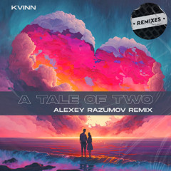 Kvinn, Alexey Razumov - A Tale of Two [Dreams Come True Music]