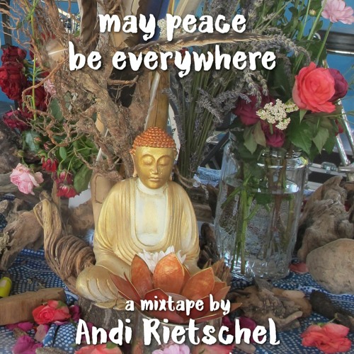may peace be everywhere in the world - Andi Rietschel - Andi (from the leipzig tribe of peace)