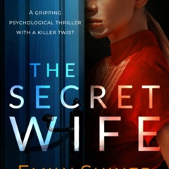 Download ⚡️ Book The Secret Wife A gripping psychological thriller with a killer twist