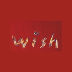 Wish (with Julian Knowles)