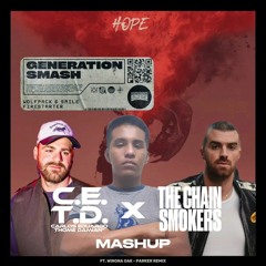 Hope (Parker Remix) [ft. Winona Oak] vs Firestarter - (C.E.T.D. x The Chainsmokers Mashup)