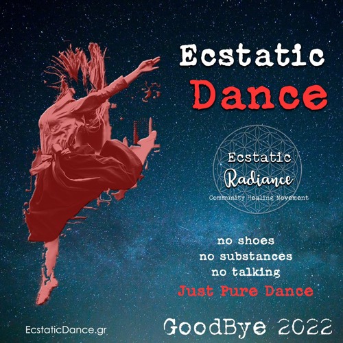 Ecstatic Dance Xmas Spirit 26-12  - Goodbye 2022