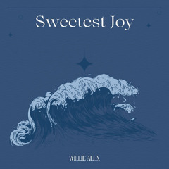 Sweetest Joy