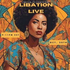 Libation Live with Ian Friday 10-20-24