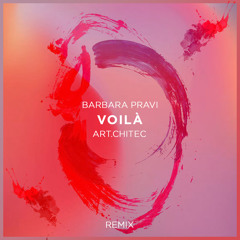 Barbara Pravi - Voilà (ART.CHITEC EDIT)