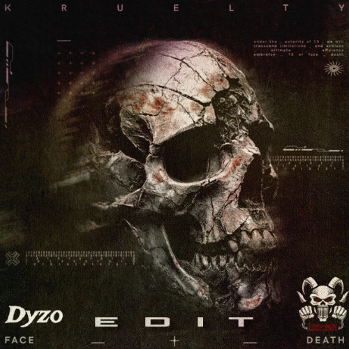 Kruelty - Face Death (Lockdown X Dyzo Edit) (Radio Mix)