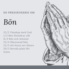 20260308 Jonas Hallabro "Bön och Mission"