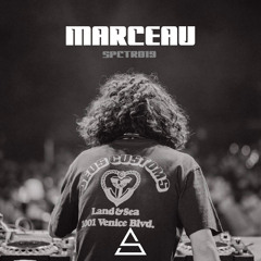 SPECTRE PODCAST : MARCEAU [SPCTR019]