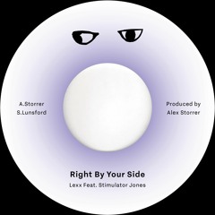 Lexx Feat. Stimulator Jones -  Right By My Side